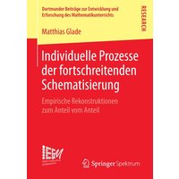Individuelle Prozesse der fortschreitenden Schematisierung von Springer Fachmedien Wiesbaden GmbH
