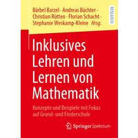 Inklusives Lehren und Lernen von Mathematik von Springer Fachmedien Wiesbaden GmbH