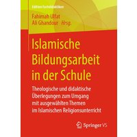 Islamische Bildungsarbeit in der Schule von Springer Fachmedien Wiesbaden GmbH