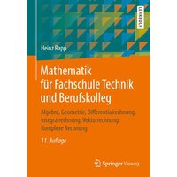Mathematik für Fachschule Technik und Berufskolleg von Springer Fachmedien Wiesbaden GmbH
