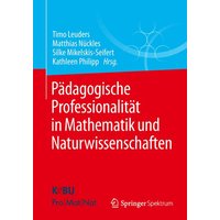 Pädagogische Professionalität in Mathematik und Naturwissenschaften von Springer Fachmedien Wiesbaden GmbH