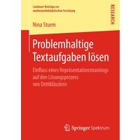 Problemhaltige Textaufgaben lösen von Springer Fachmedien Wiesbaden GmbH