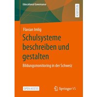 Schulsysteme beschreiben und gestalten von Springer Fachmedien Wiesbaden GmbH