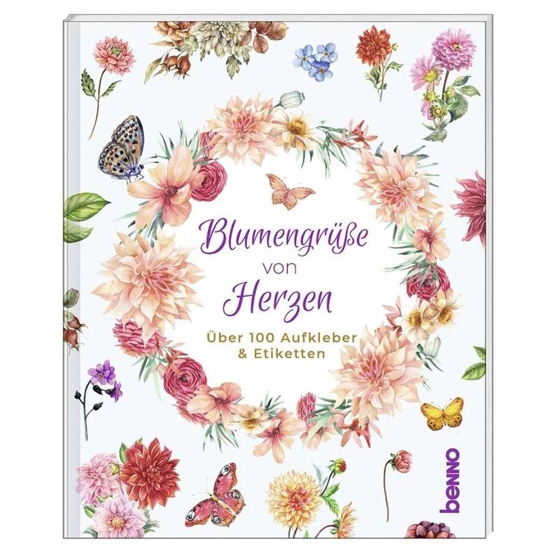 Blumengrüße von Herzen von St. Benno Verlag GmbH