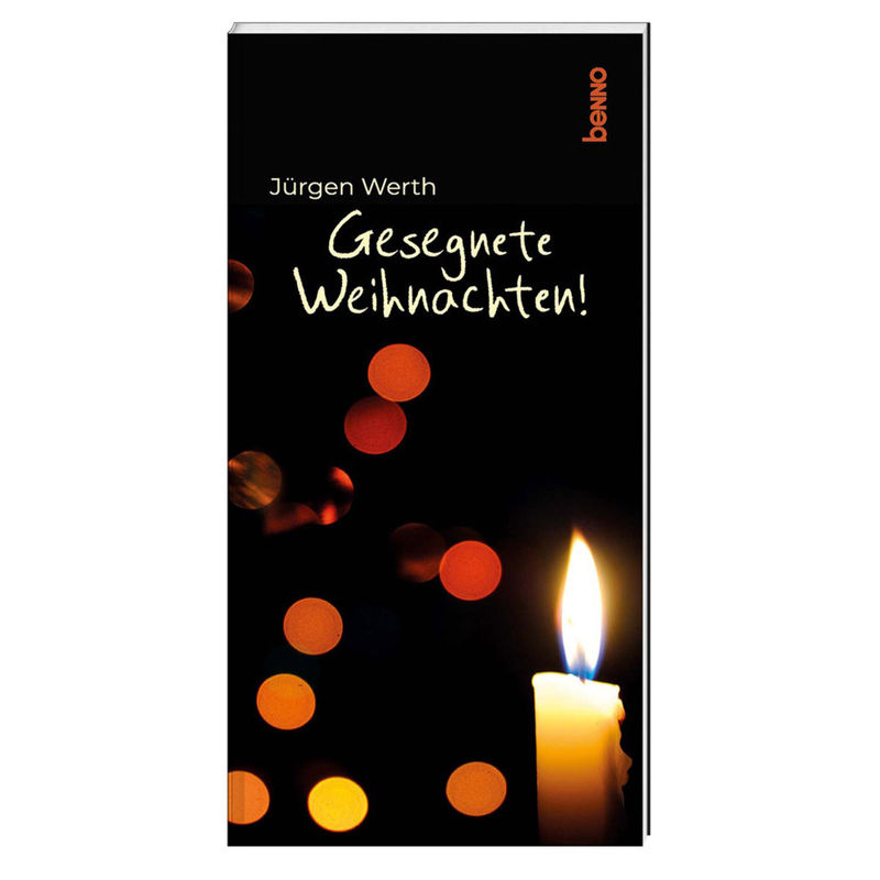Gesegnete Weihnachten! von St. Benno Verlag GmbH