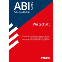 Abi - auf einen Blick! Wirtschaft/Recht Bayern von Stark Verlag GmbH
