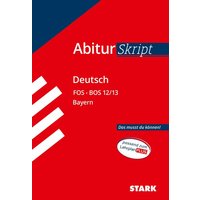 AbiturSkript FOS/BOS - Deutsch 12/13 Bayern von Stark Verlag GmbH