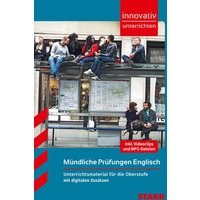 Innovativ Unterrichten - Mündliche Prüfungen Englisch Oberstufe von Stark Verlag GmbH