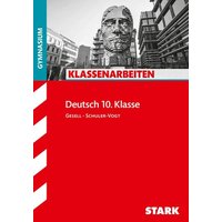 Klassenarbeiten Deutsch 10. Klasse Gymnasium von Stark Verlag GmbH