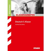 Klassenarbeiten Realschule - Deutsch 5. Klasse von Stark Verlag GmbH