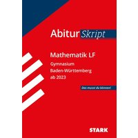 STARK AbiturSkript - Mathematik LF - BaWü von Stark Verlag GmbH