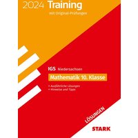 STARK Lösungen zu Original-Prüfungen und Training Abschlussprüfung IGS 2024 - Mathematik 10. Klasse - Niedersachsen von Stark Verlag GmbH