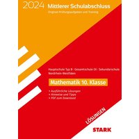 STARK Lösungen zu Original-Prüfungen und Training - Mittlerer Schulabschluss 2024 - Mathematik - Hauptschule Typ B/ von Stark Verlag GmbH