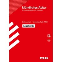 STARK Mündliche Abiturprüfung NRW - Geschichte von Stark Verlag GmbH