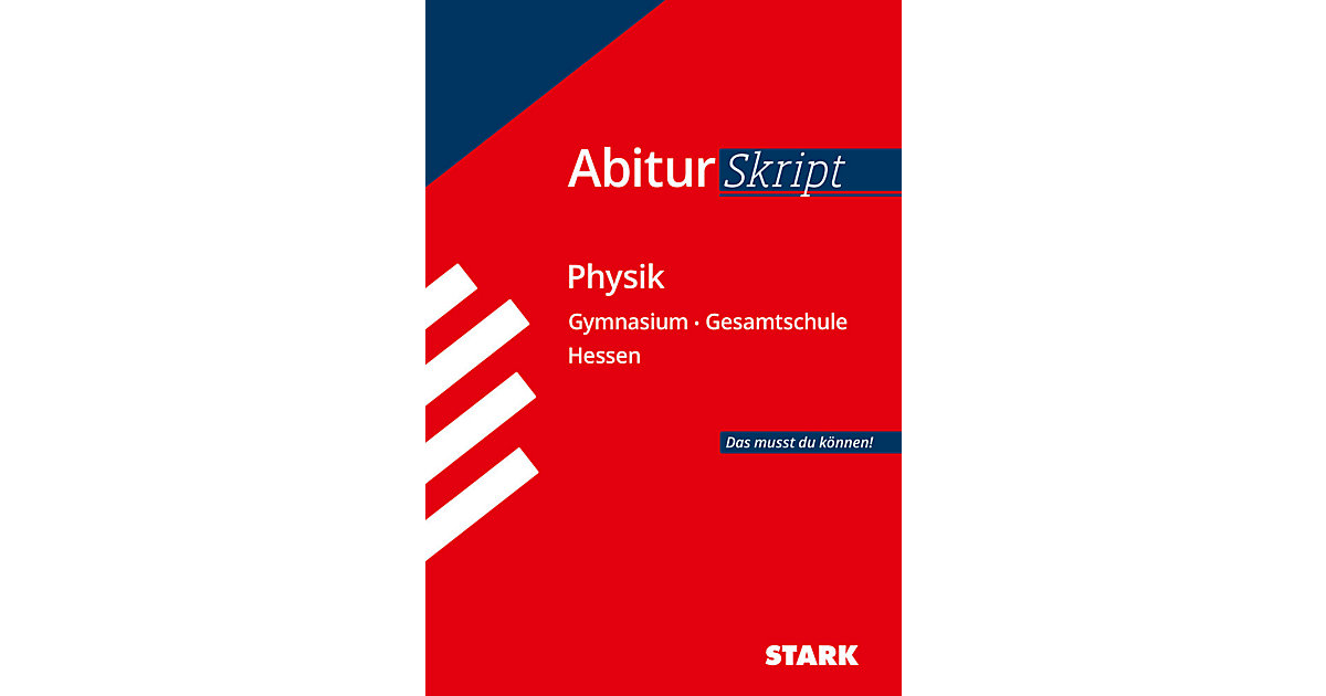 Buch - AbiturSkript Physik, Gymnasium/Gesamtschule Hessen Buch - AbiturSkript Physik, Gymnasium/Gesamtschule Hessen von Stark Verlag