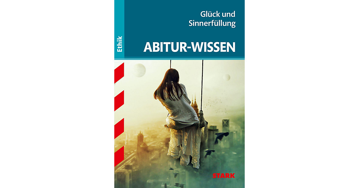 Buch - Glück und Sinnerfüllung Buch - Glück und Sinnerfüllung von Stark Verlag