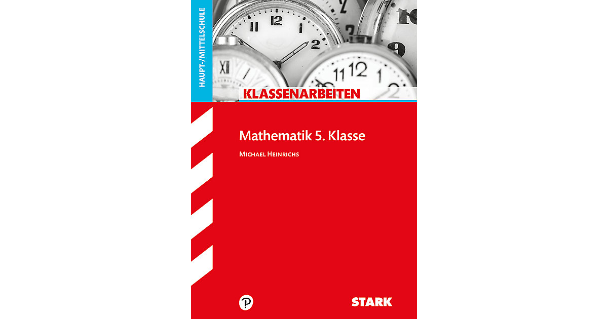 Buch - Klassenarbeiten Mathematik 5. Klasse, Haupt-/Mittelschule von Stark Verlag