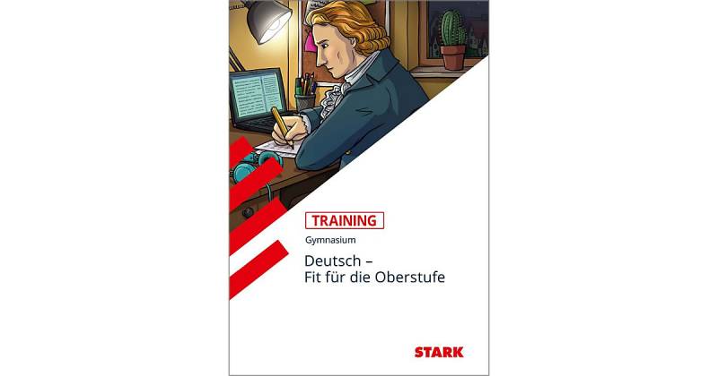 Buch - Training Gymnasium - Deutsch Fit die Oberstufe  Kinder von Stark Verlag