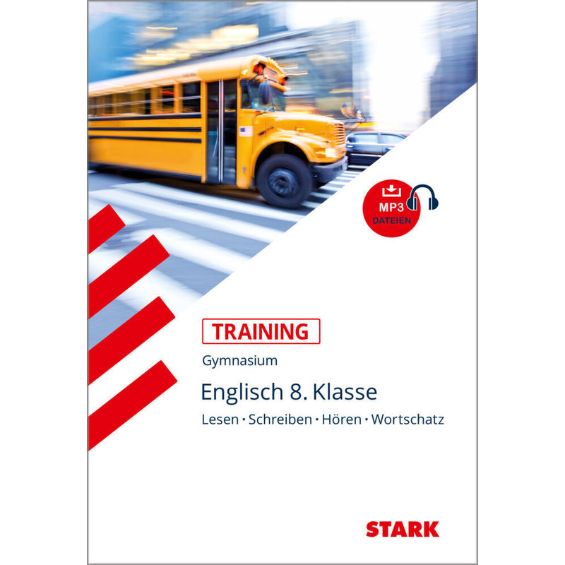 Training / Englisch Lesen / Schreiben / Hören / Wortschatz 8. Klasse, m. MP3-CD von Stark Verlag