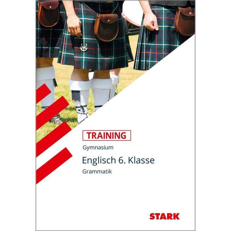 Training / Grammatik 6. Klasse, für G8 von Stark Verlag