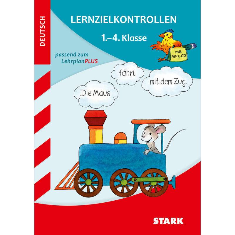 Lernzielkontrollen Deutsch 1.-4. Klasse, m. Audio-CD, MP3 von Stark Verlag
