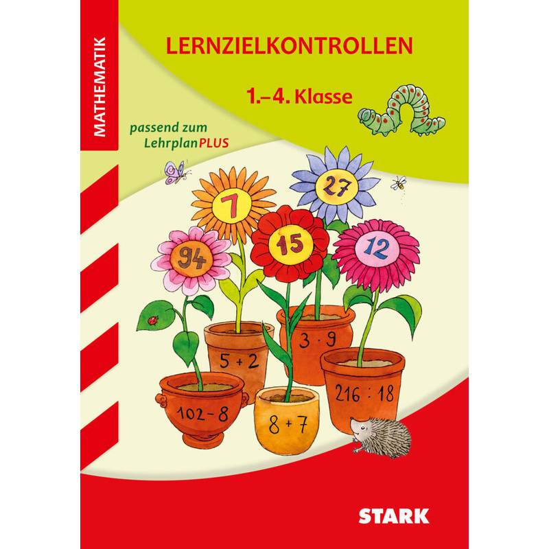 Lernzielkontrollen Mathematik 1.-4. Klasse von Stark Verlag