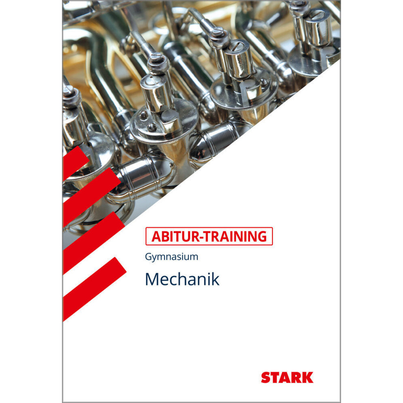 STARK Abitur-Training - Physik Mechanik von Stark Verlag