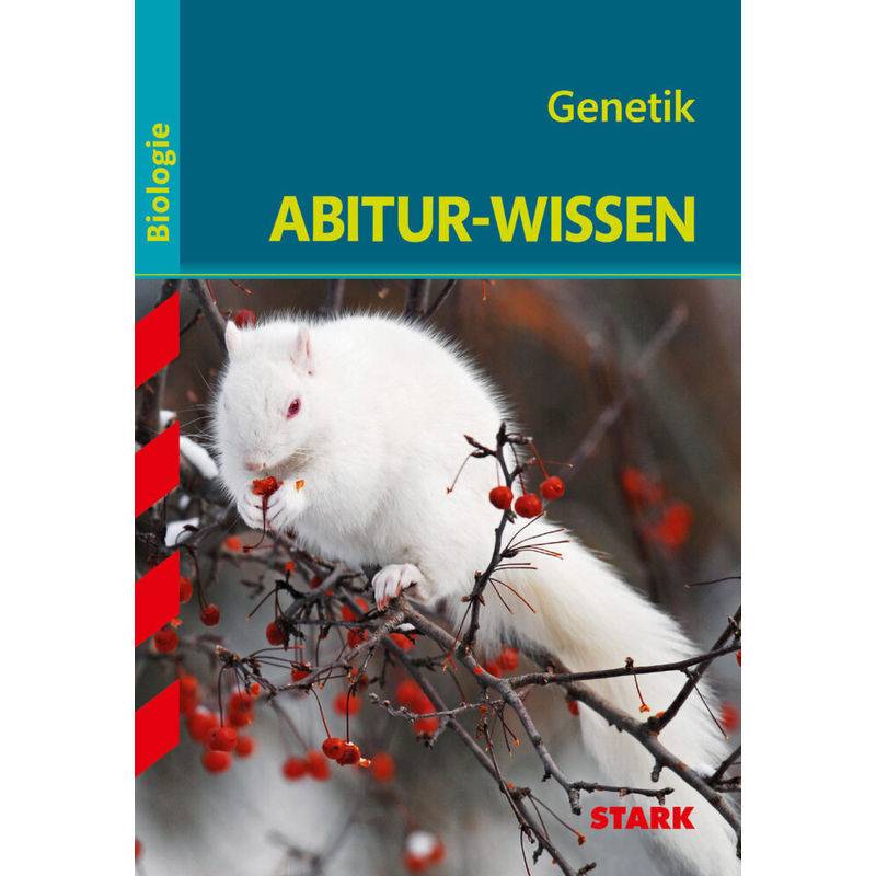 STARK Abitur-Wissen - Biologie - Genetik von Stark Verlag