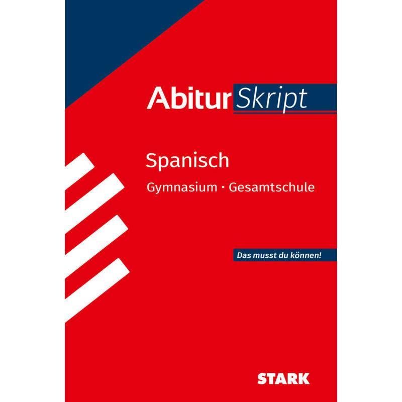 STARK AbiturSkript - Spanisch von Stark Verlag