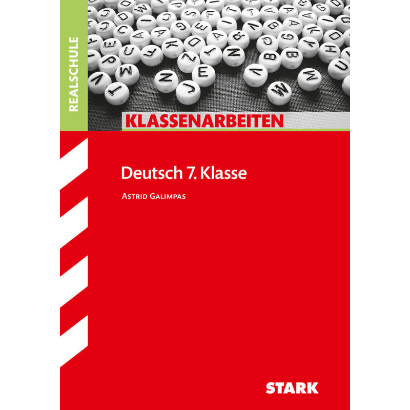 STARK Klassenarbeiten Realschule - Deutsch 7. Klasse von Stark Verlag
