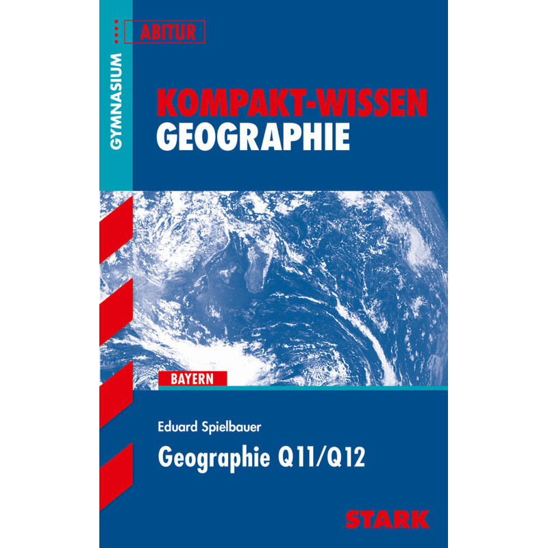 STARK Kompakt-Wissen - Geographie Q11/Q12 von Stark Verlag