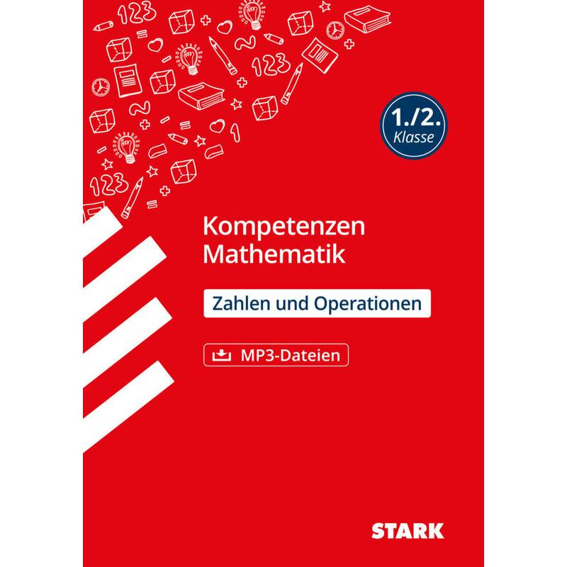 Grundschule Kompetenzen und Lernstandstests / STARK Kompetenzen Mathematik - 1./2. Klasse Zahlen und Operationen von Stark Verlag