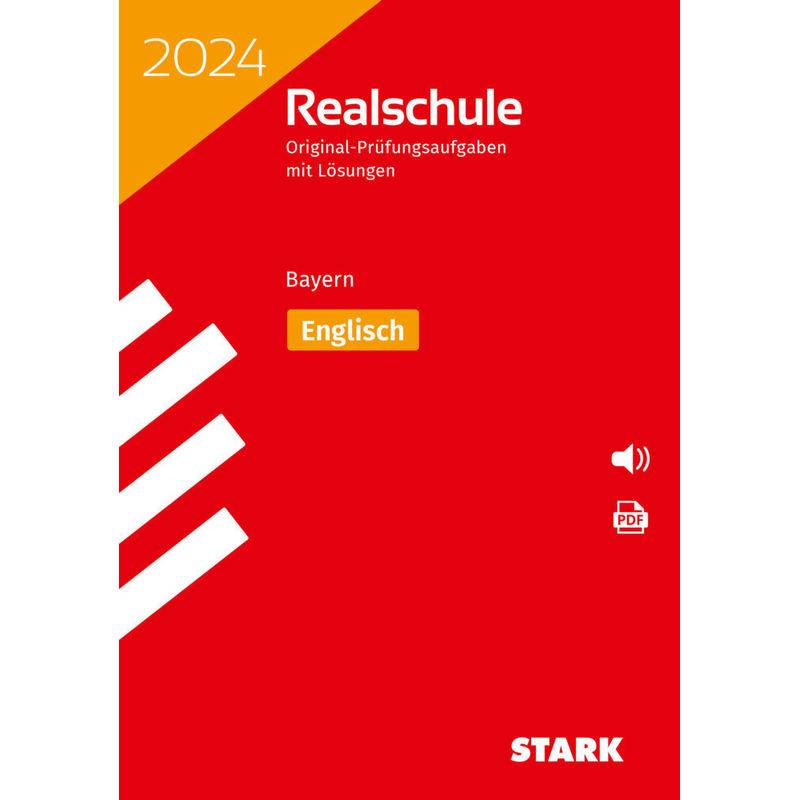 STARK Original-Prüfungen Realschule 2024 Englisch - Bayern von Stark Verlag