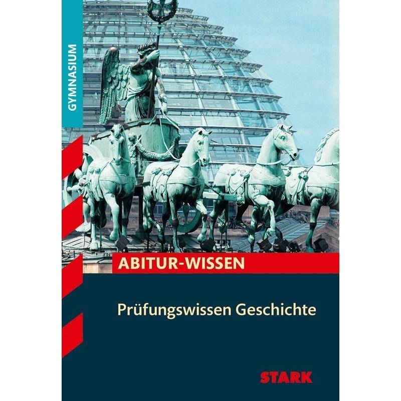 STARK Prüfungswissen Geschichte von Stark Verlag