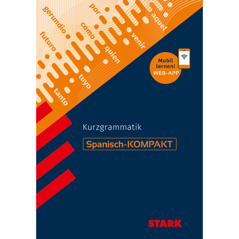 STARK Spanisch-KOMPAKT - Kurzgrammatik von Stark Verlag
