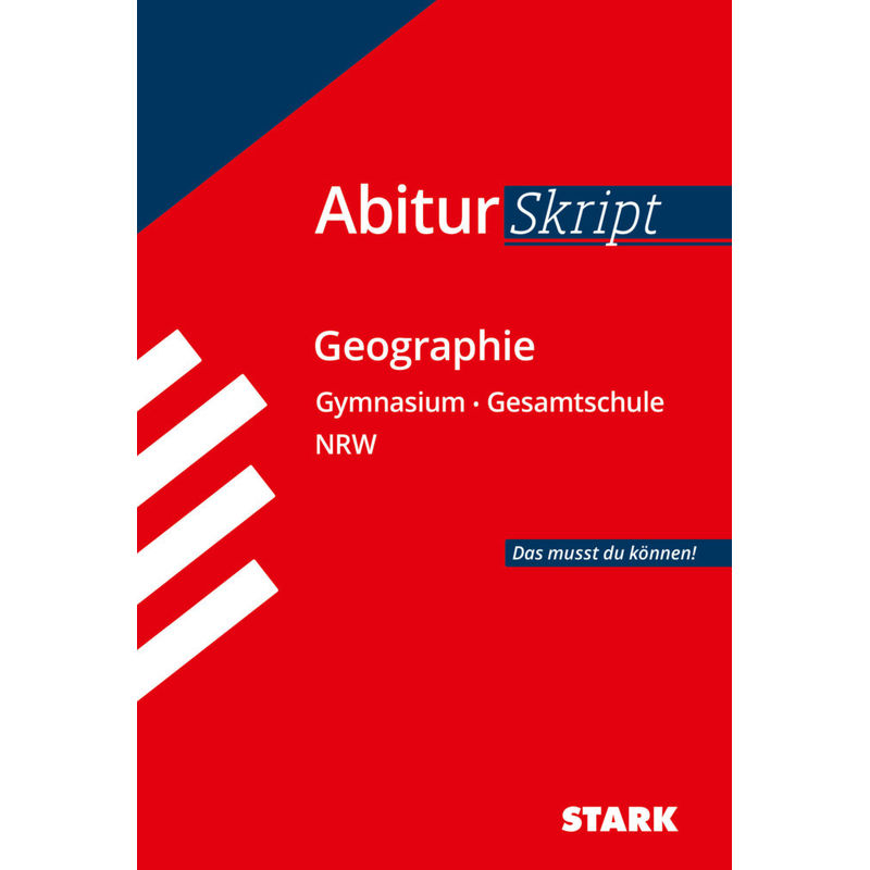 STARK AbiturSkript - Geographie - NRW von Stark