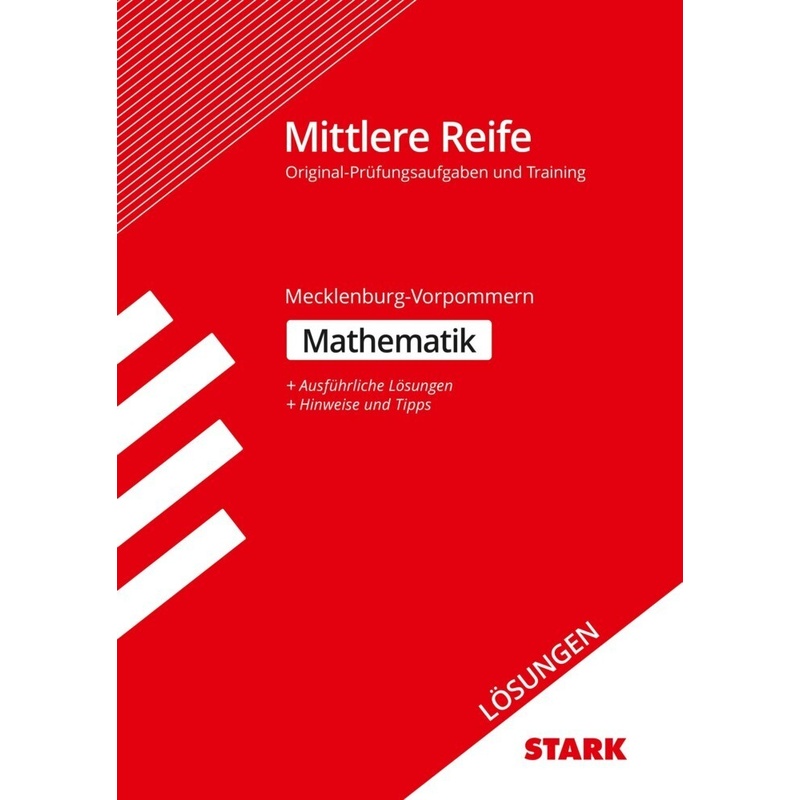 Abschlussprüfung Mittlere Reife 2020 - Mathematik Lösungen - Mecklenburg-Vorpommern von Stark