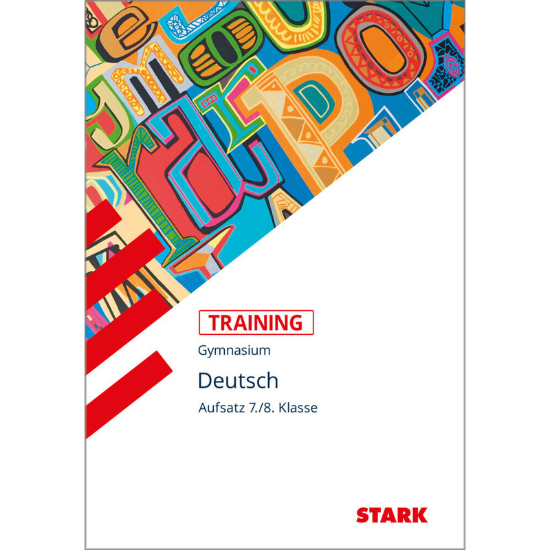 Training / Aufsatz 7./8. Klasse für G8 von Stark