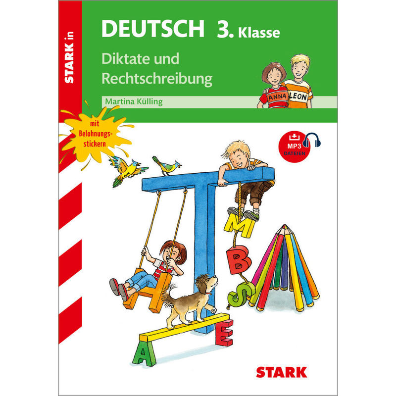 Grundschule Training / Diktate und Rechtschreibung, 3. Klasse, m. MP3-CD von Stark