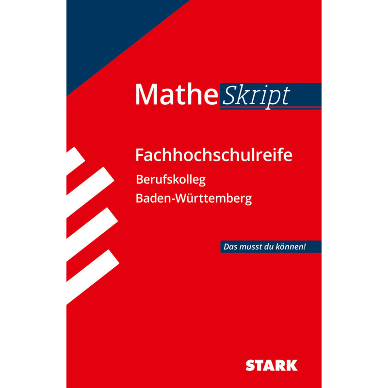 MATHE Skript  Fachhochschulreife Berufskolleg Baden-Württemberg von Stark