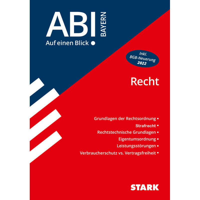 STARK Abi - auf einen Blick! Wirtschaft/Recht Bayern: Recht von Stark