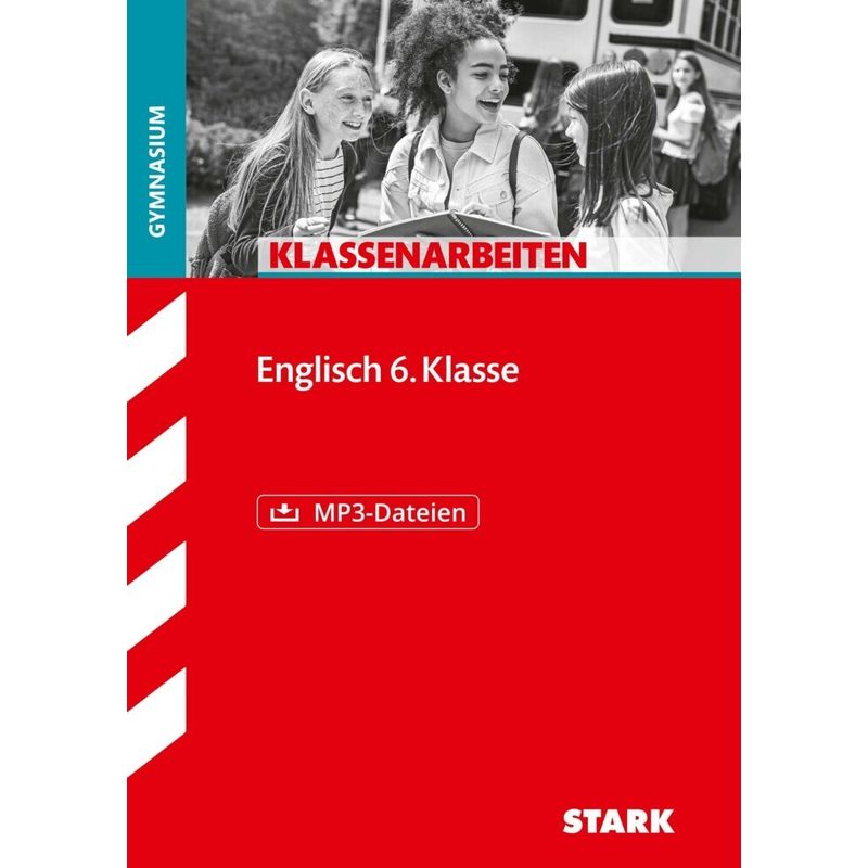 Klassenarbeiten und Klausuren / STARK Klassenarbeiten Gymnasium - Englisch 6. Klasse von Stark