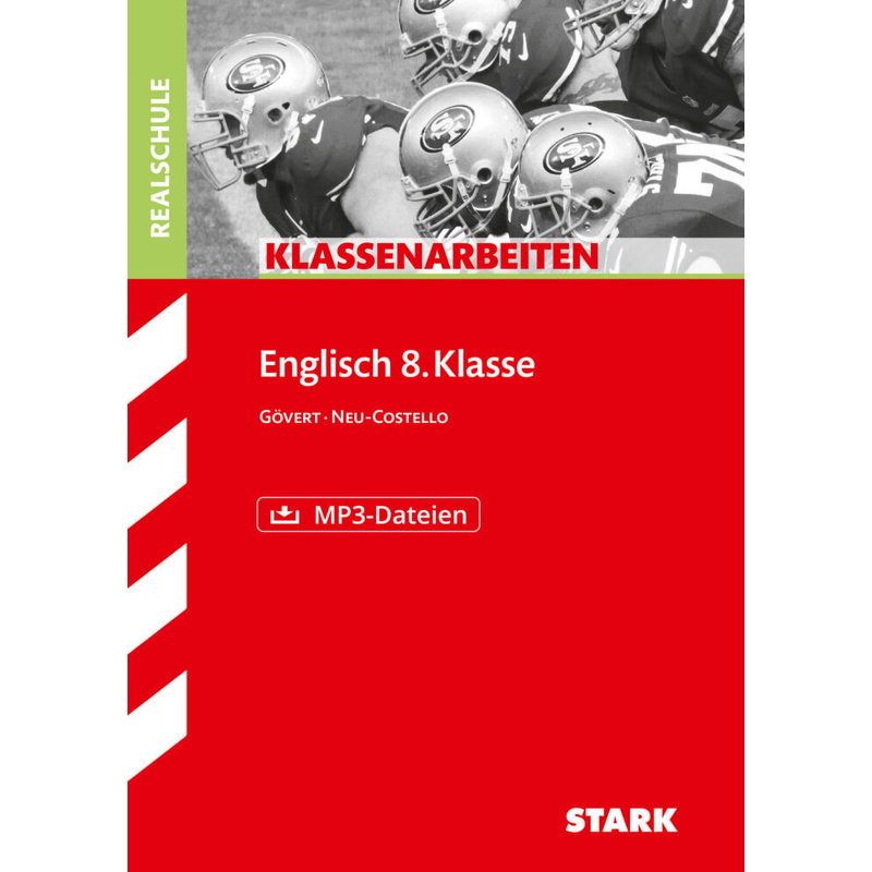 Klassenarbeiten und Klausuren / STARK Klassenarbeiten Realschule - Englisch 8. Klasse, m. MP3-CD von Stark