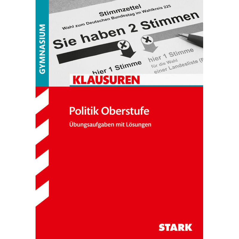 STARK Klausuren Gymnasium - Politik Oberstufe von Stark