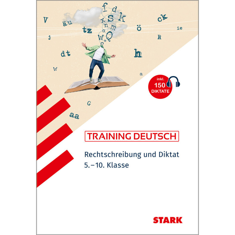 STARK Training - Deutsch Rechtschreibung und Diktat 5.-10. Klasse von Stark
