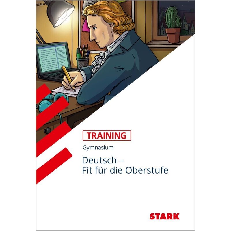 STARK Training Gymnasium - Deutsch - Fit für die Oberstufe von Stark