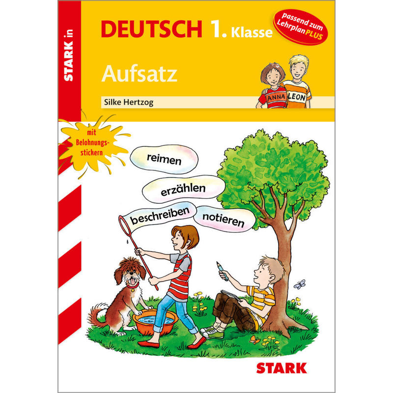 Stark in Deutsch 1. Klasse - Aufsatz von Stark