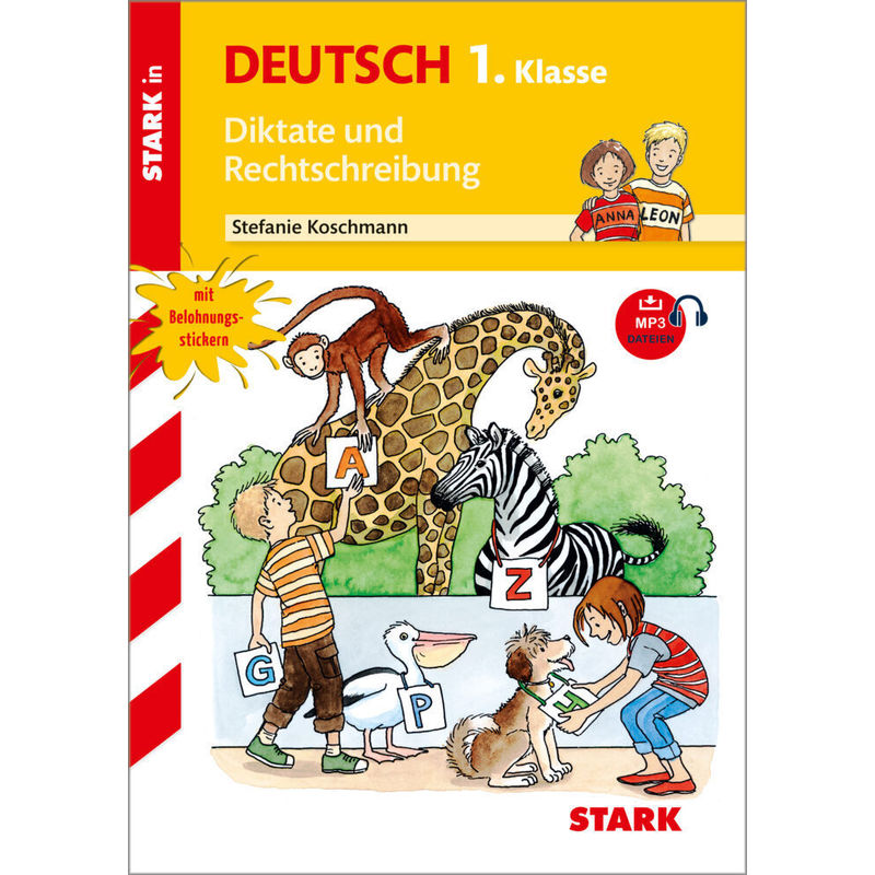 Stark in Deutsch 1. Klasse - Diktate und Rechtschreibung, m. MP3-CD von Stark