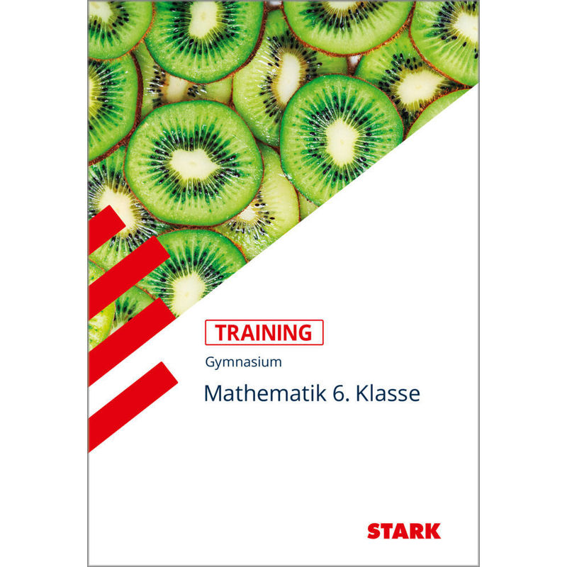 Training / Training Gymnasium - Mathematik 6. Klasse von Stark