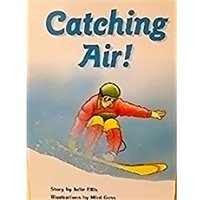 Catching Air!: Leveled Reader Bookroom Package Sapphire (Levels 29-30) von Steck Vaughn Co